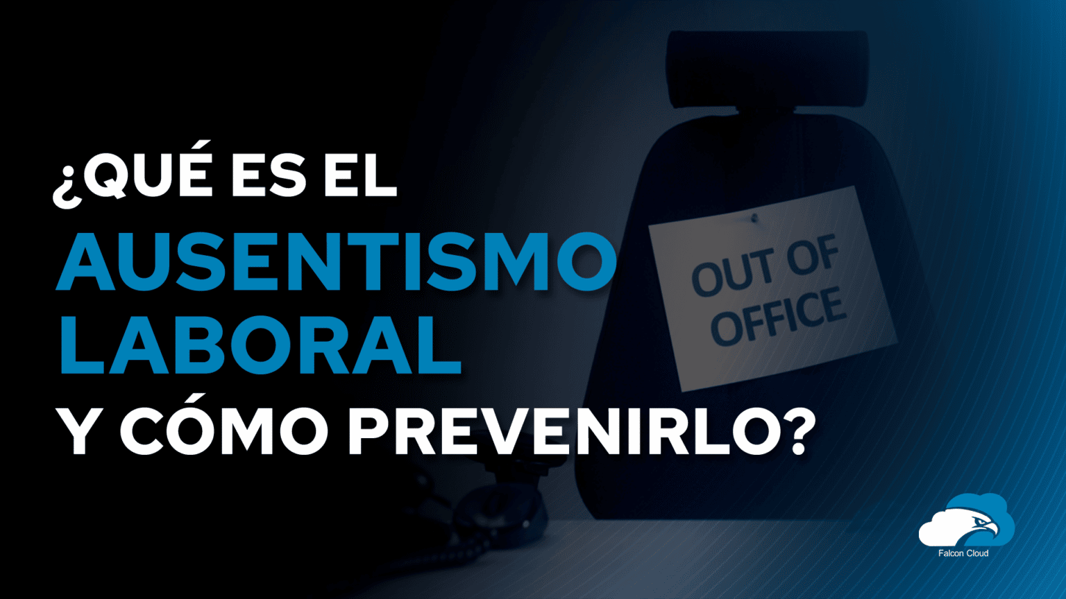 Qu Es El Ausentismo Laboral Y C Mo Prevenirlo Proware Hs S A S